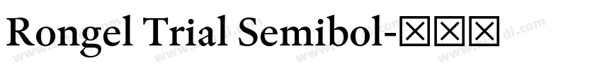 Rongel Trial Semibol字体转换